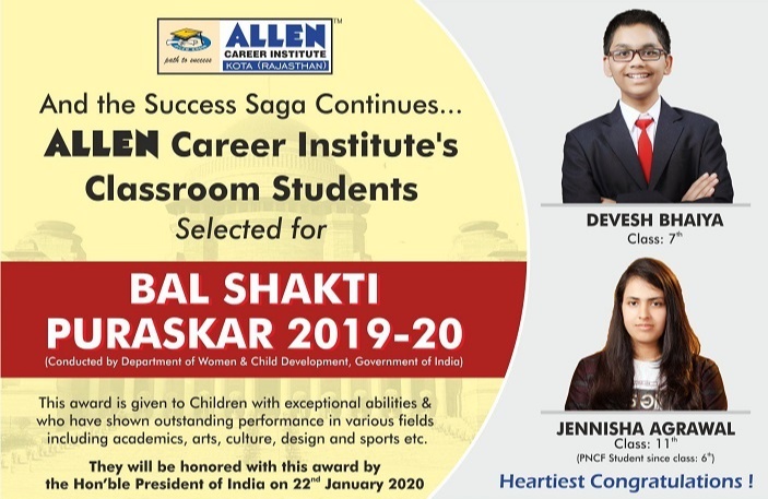 ALLEN Career Institute's 2 Classroom Students selected for Bal Shakti Puraskar 2019-20