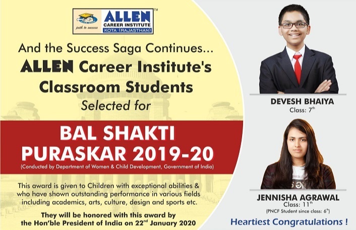 ALLEN Career Institute's 2 Classroom Students selected for Bal Shakti Puraskar 2019-20