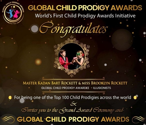 Kadan Bart Rockett and Brooklyn Rockett received the Global Child Prodigy award in January 2020 for their exceptional talent in magic skills