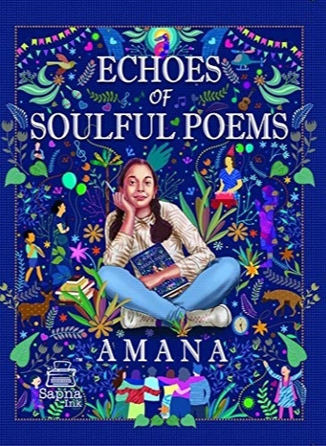 Echoes of Soulful Poems by Amana